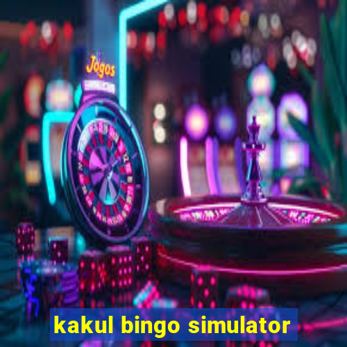 kakul bingo simulator